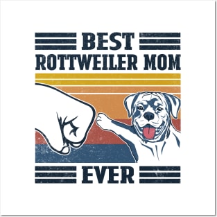 Best Rottweiler Mom Ever Posters and Art